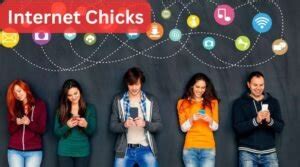 internetchicls|The Ultimate Guide to Internet Chicks